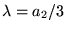 lambda = a2 / 3