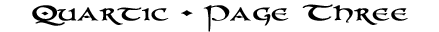 Quartic - Page Three
